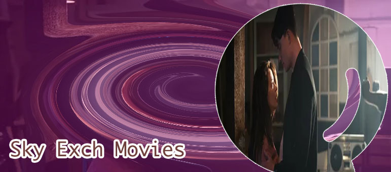 Skyexchange com movie download
